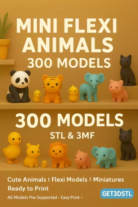 Flexi Mini Animals Pack 300 STL & 3MF Models