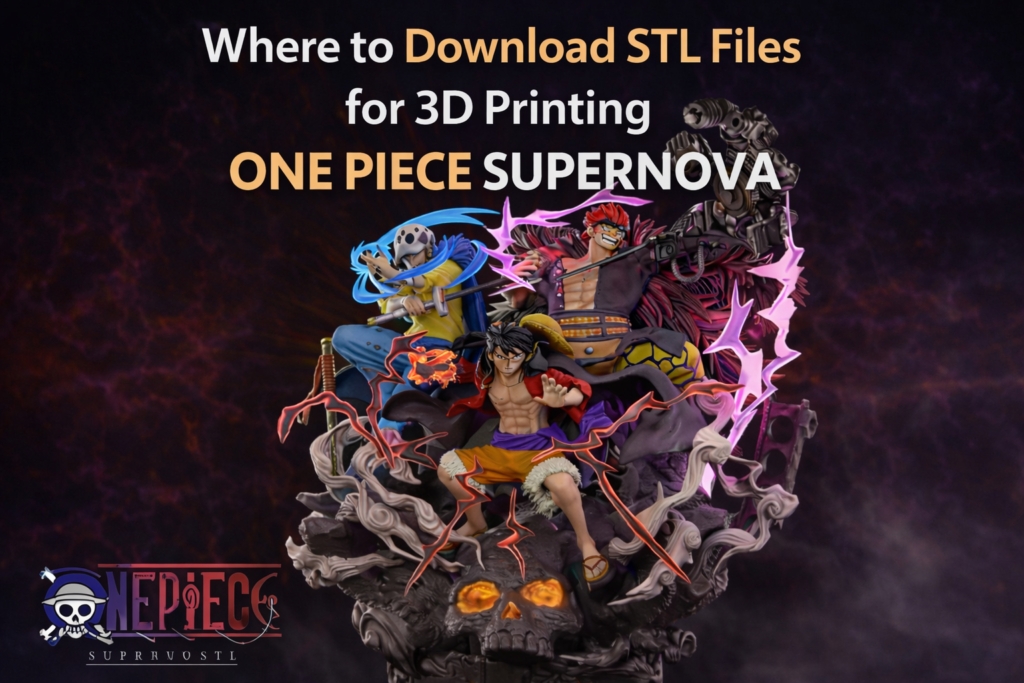 anime STL files for 3D printing One Piece Supernovas statue model